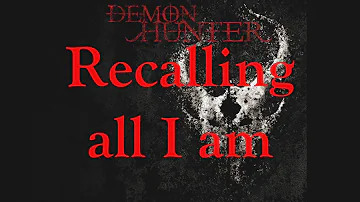 Demon Hunter -  "What  I'm Not" (Lyrics)