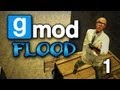 It Was An Honor To Serve With You (Gmod Flood #1)