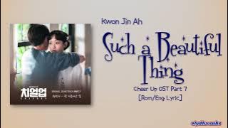 Kwon Jin Ah (권진아) – 참 아름다운 일 (Such a Beautiful Thing) [Cheer Up OST Part 7]Color_Coded_Rom|Eng Lyric