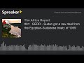 #91:  GERD - Sudan got a raw deal from the Egyptian-Sudanese treaty of 1959 (part 2 of 5)