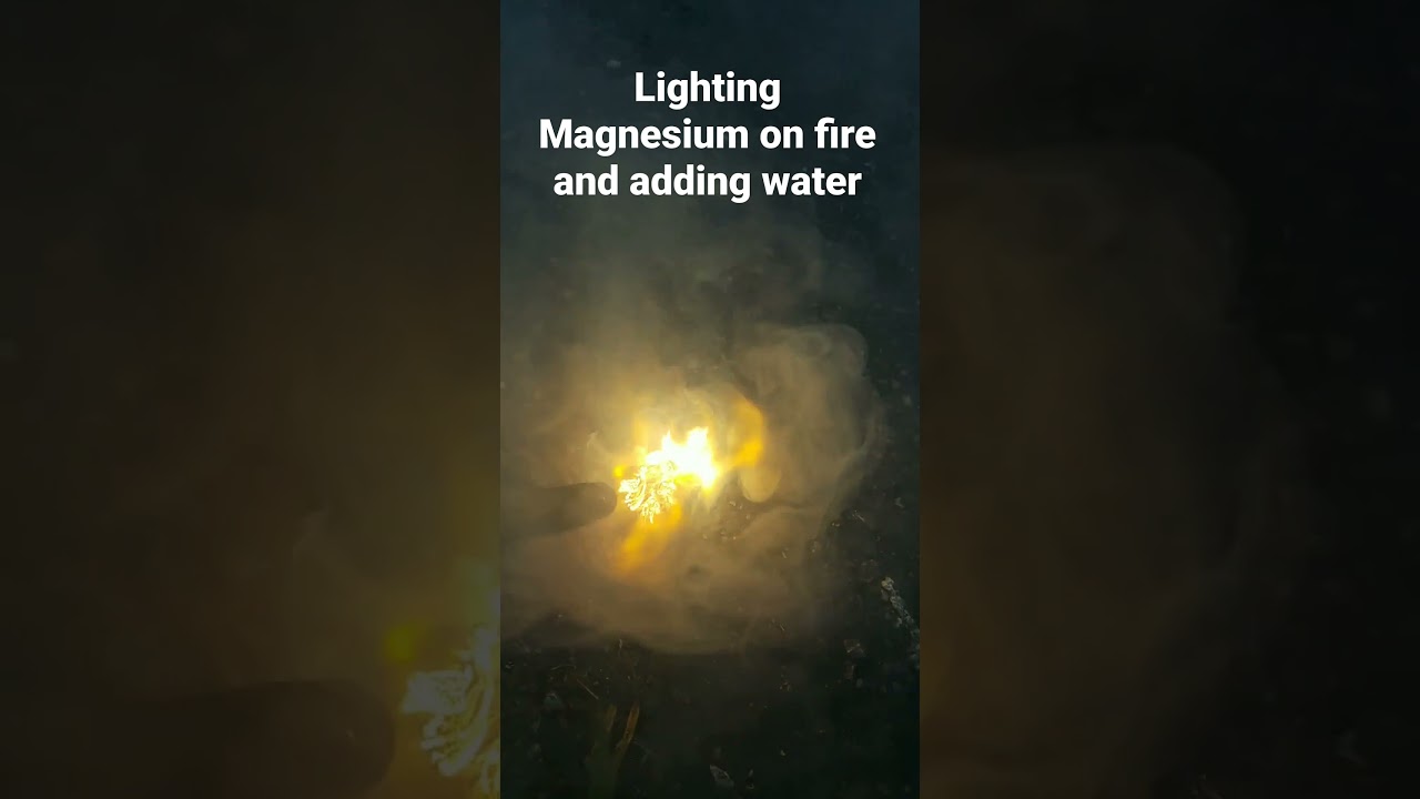 Adding water to burning Magnesium