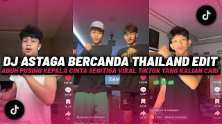 Download lagu DJ ASTAGA BERCANDA THAILAND EDIT TREND DC BRAZIL VIRAL TIKTOK YANG KALIAN CARI CARI!!!