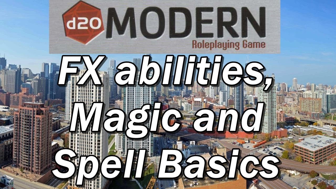 D20 MODERN Episode 49 FX abilities, Magic and Spell Basics YouTube