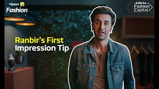 Ranbir’s Tip For The Best First Impressions