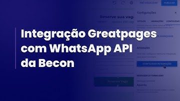 Integração Greatpages com WhatsApp API da Becon