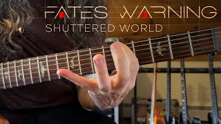 Fates Warning - Shuttered World (Guitar Playthrough)
