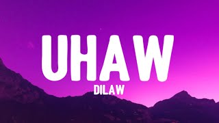 Dilaw - Uhaw (Tayong Lahat)(Lyrics)