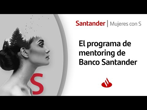 marioneta apoyo En expansión Mujeres con S: el programa de mentoring de Banco Santander - YouTube