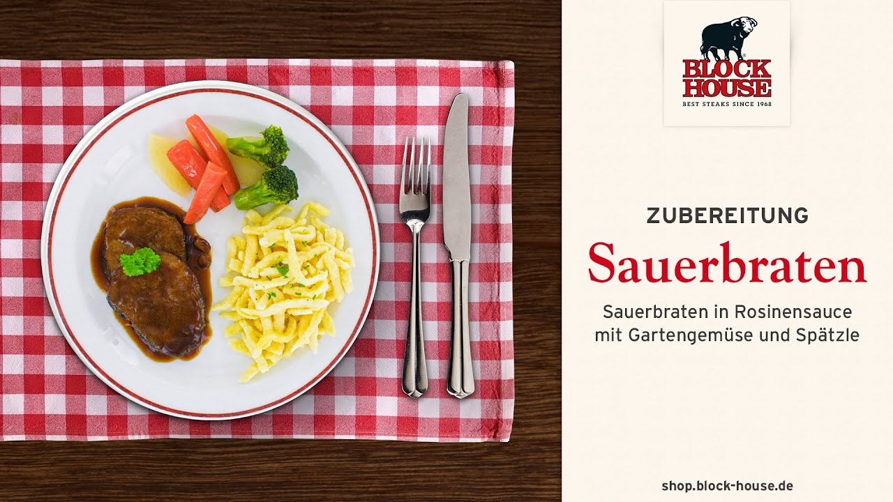 Sauerbraten in Rosinensauce mit Gartengemüse und Spätzle BLOCK HOUSE