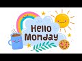 Hello Monday - Upbeat Music To Give Your Day a Little Boost