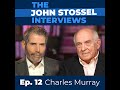 Ep 12. Charles Murray: On Race and IQ, Government Welfare, and Crimes