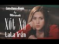 Xót Xa LaLa Trần Remix Italo Disco Style Euro Dance New Wave Xót Xa LaLa Trần Remix Italo Disco Style Euro Dance New Wave