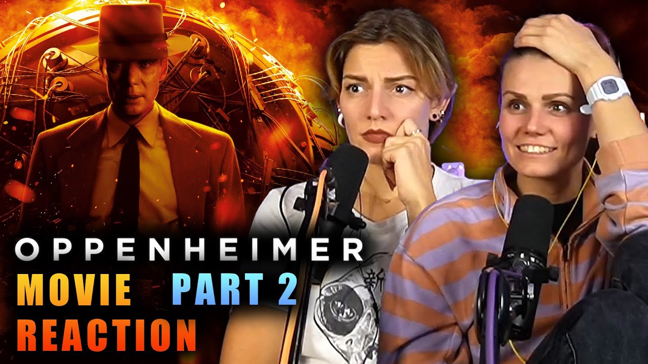 Oppenheimer (2023) PART 2 REACTION