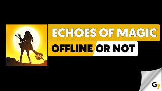 Echoes of Magic game offline or online ? screenshot 4