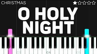 Christmas - O Holy Night  | EASY Piano Tutorial chords