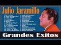 Julio Jaramillo | 24 Grandes Exitos