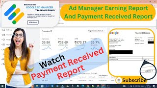 Check My Clients Google Ad Manager Earning Report And Payment Received Report