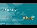 Modules in JDK 9 by Alex Buckley