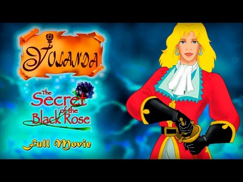 Yolanda The Secret Of The Black Rose Full Movie English 
