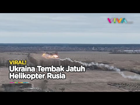 VIRAL! Ukraina Tembak Jatuh Helikopter Rusia