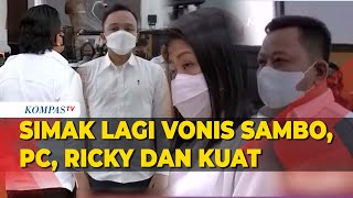 Simak Lagi Vonis Sambo, Putri Candrawathi, Ricky dan Kuat Maruf