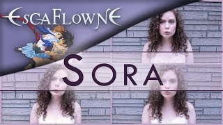 Escaflowne - Sora | A CAPPELLA COVER