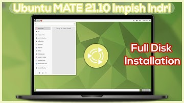 How to Install Ubuntu MATE 21.10 Impish Indri - Full Disk Installation Linux beginners guide