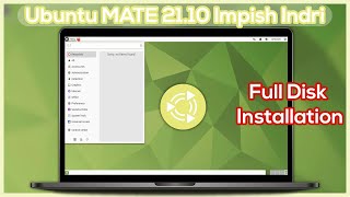 How to Install Ubuntu MATE 21.10 Impish Indri - Full Disk Installation Linux beginners guide screenshot 5