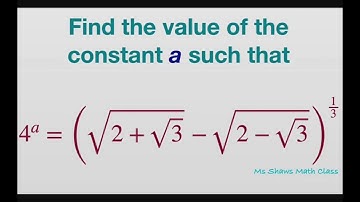 Find the value of a when 4^a = (sqrt(2+ sqrt(3)) - (sqrt(2 - sqrt(3)). Exponential equation
