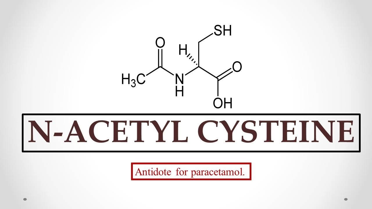 N Acetyl Cysteine Mechanism Of Action