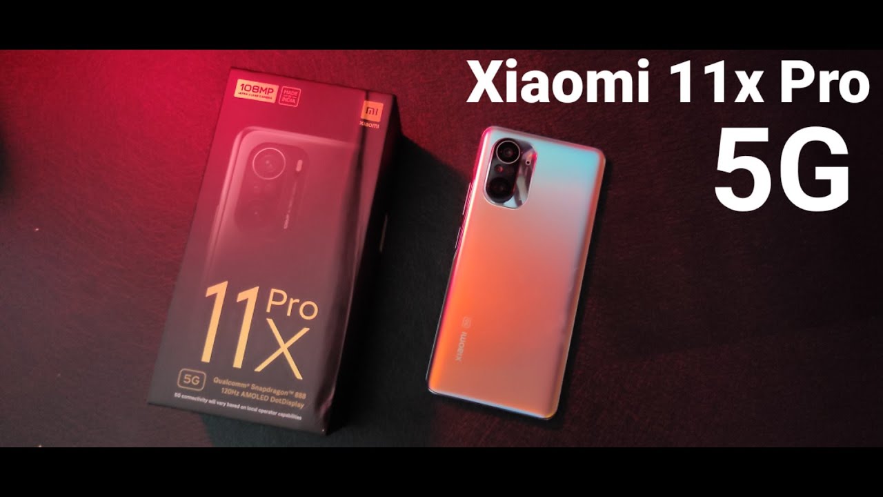 Xiaomi 11x Pro 5G Unboxing & Review