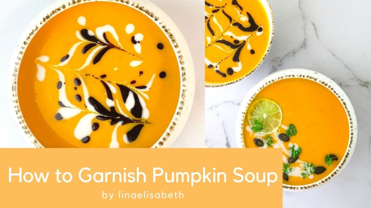 How to Garnish Pumpkin Soup (plant-based)