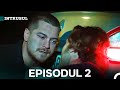 Intrusul Episodul 2 İçerde