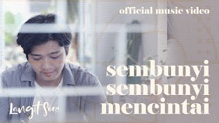 LANGIT SORE - SEMBUNYI SEMBUNYI MENCINTAI (- OST Rumit The Series)