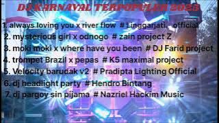 DJ KARNAVAL PALING BANYAK DIPUTAR YANG KALIAN CARI