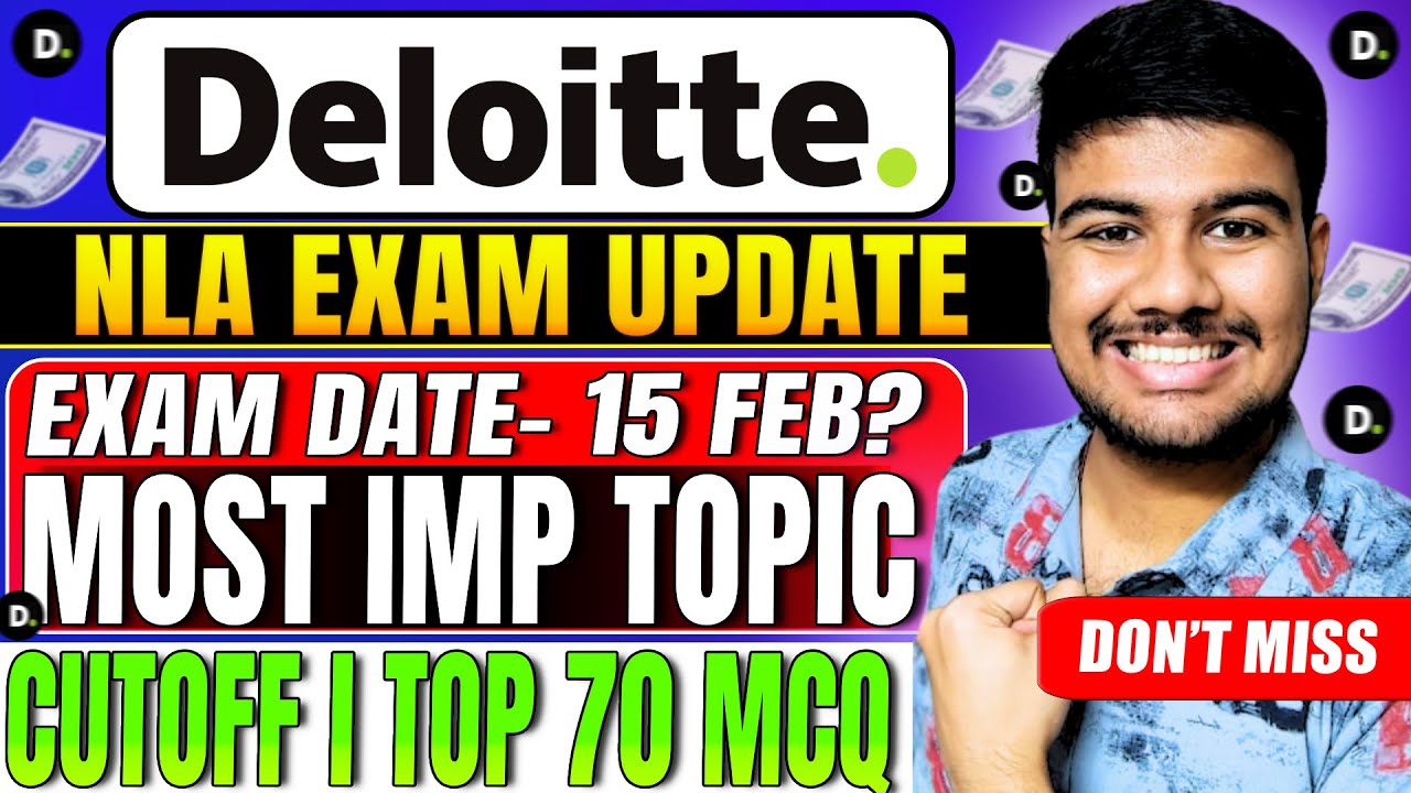 🚨Deloitte NLA 2025: Exam Dates, Expected Cutoff & Must-Do MCQs!