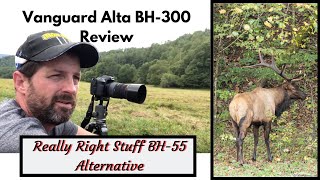 Vanguard Alta Bh-300 Review - Really Right Stuff Bh-55 Alternative
