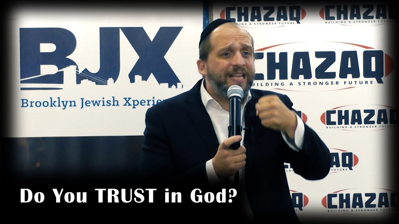 Rabbi Gavriel Friedman | Unshakable Trust in God | CHAZAQ