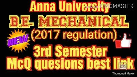 Anna University latest news | mechanical mcq Questions |3rd semester McQ quesions links| online exam