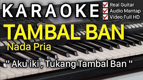 TAMBAL BAN Karaoke Nada Pria || Aku Iki Tukang Tambal Ban || Lorenza