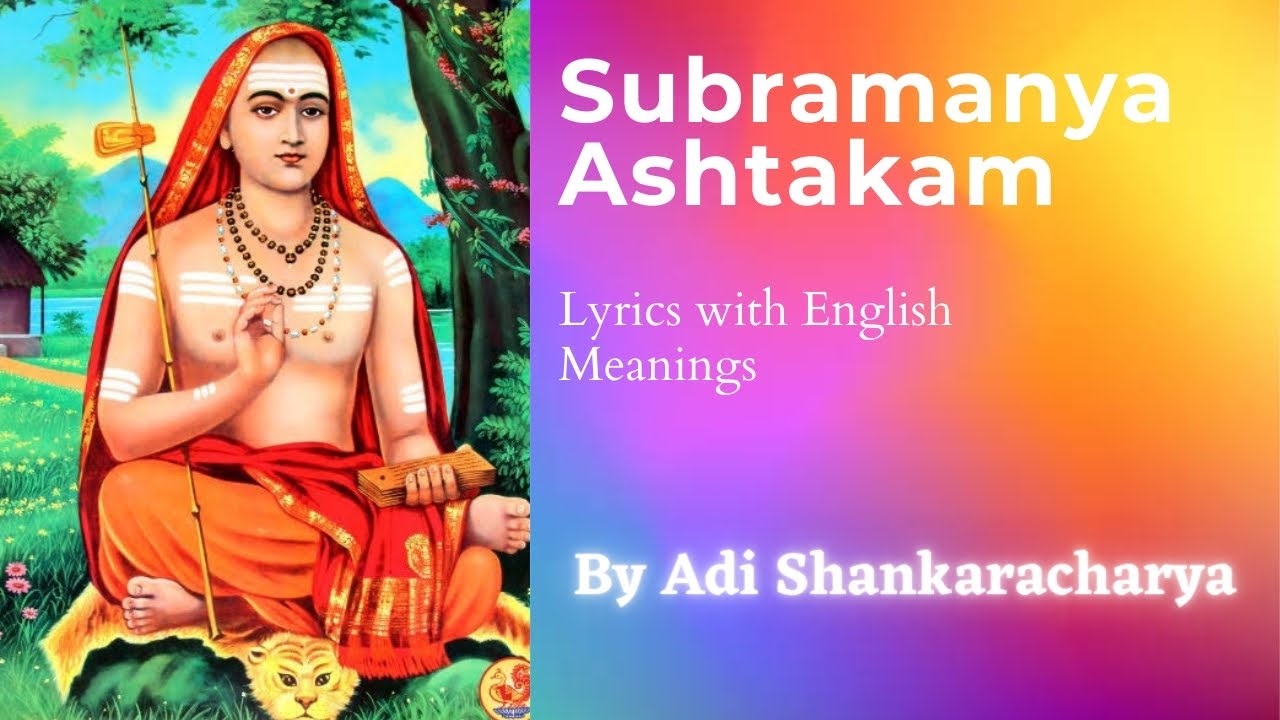 Shri Subramanya Ashtakam by Kosmic  Sanskrit with English translation  Adi Shankaracharya