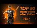 Top 50 der besten Filme aller Zeiten (Teil 1)