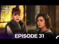 Fazilet And Her Daughters Episode 31 4K 