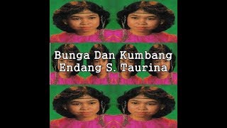 Endang S. Taurina - Bunga Dan Kumbang (Lirik Lagu)