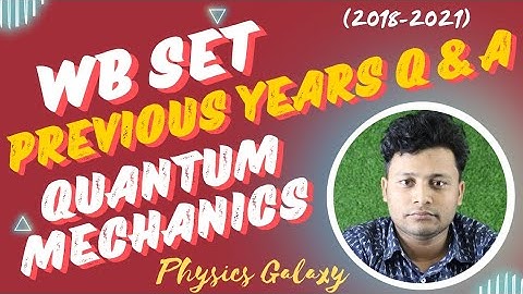 WB SET PYQ With Solutions|Quantum Mechanics @physicsgalaxy1537  #wbset #set #physicspyq #quantum