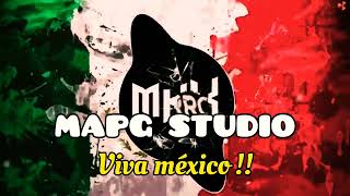 🇲🇽🎊DUBSTEP - Viva México !! ( remix 15/Sep/2022 )🎊🇲🇽 # 211