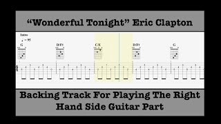 Wonderful Tonight - Eric Clapton - R/Hand Side Guitar - Play Along Backing Track - With Rolling Tab