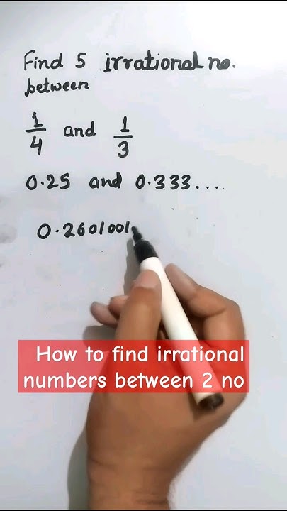How To Find Irrational Numbers Between Two Numbers irrationalnumber how-to-find-irrational-numbers-between-two-numbers-irrationalnumber
