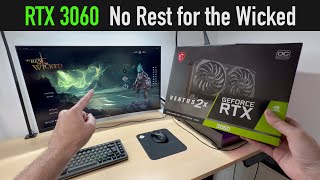 RTX 3060 vs No Rest for the Wicked [1080p, 1440p, 4K benchmark]