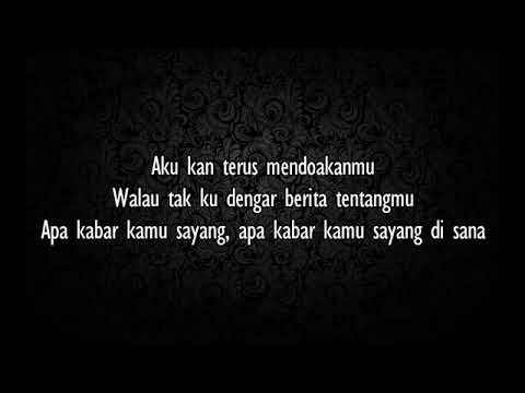 Apa Khabar Sayang - Armada (lirik lagu) Semoga baik baik di sana yað¥ºð¥º